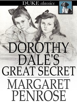 cover image of Dorothy Dale's Great Secret